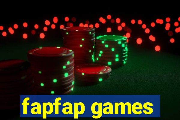 fapfap games